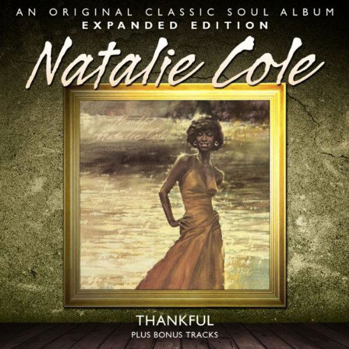 Thankful - Cole Natalie - Music - SOULMUSIC - 5013929072831 - October 17, 2011