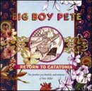 Cover for Big Boy Pete · Return To Catatonia (LP) [Limited edition] (2007)