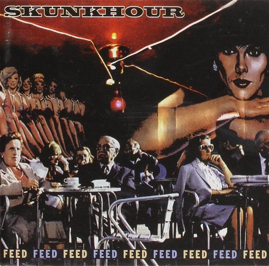 Cover for Skunkhour · Skunkhour -Feed (CD)