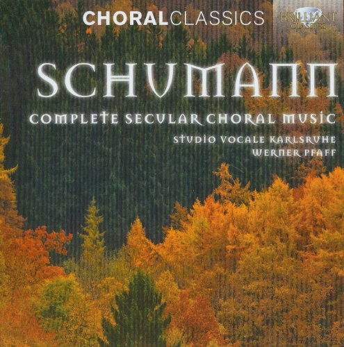 Cover for Schumann Robert · Integrale Della Musica Corale Profana (CD) [Box set] (2012)