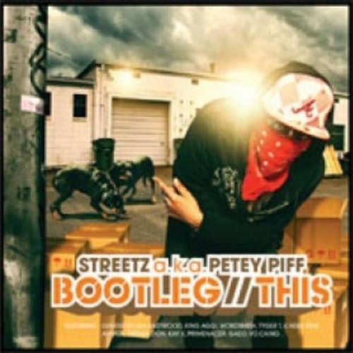 Cover for Streetz Aka Petey Pfif · Bootleg This (CD) (2009)