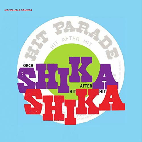 Cover for Orchestre Shika Shika · Hit After Hit (LP) (2022)