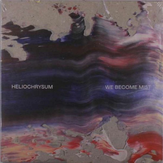 Cover for Heliochrysum · We Become Mist (LP) (2021)