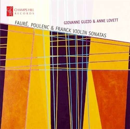 Violin Sonatas - Faure / Poulenc / Franck - Musik - CHAMPS HILL - 5060212590831 - 30. März 2016