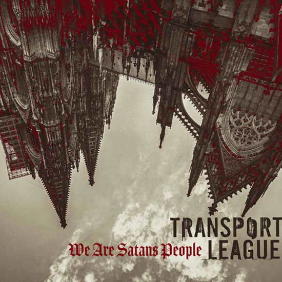 Transport League · We Are Satans People (CD) (2024)