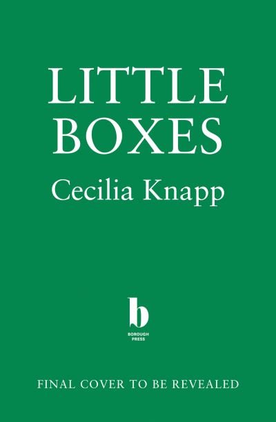 Cover for Cecilia Knapp · Little Boxes (Hardcover Book) (2022)