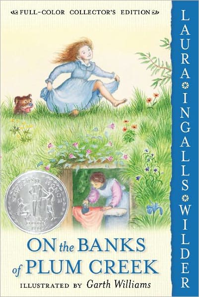 Cover for Laura Ingalls Wilder · On the Banks of Plum Creek: Full Color Edition: A Newbery Honor Award Winner - Little House (Paperback Book) [New Title edition] (2004)