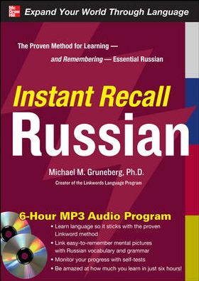 Instant Recall Russian, 6-Hour MP3 Audio Program - Michael Gruneberg - Books - McGraw-Hill Education - Europe - 9780071637831 - November 1, 2009