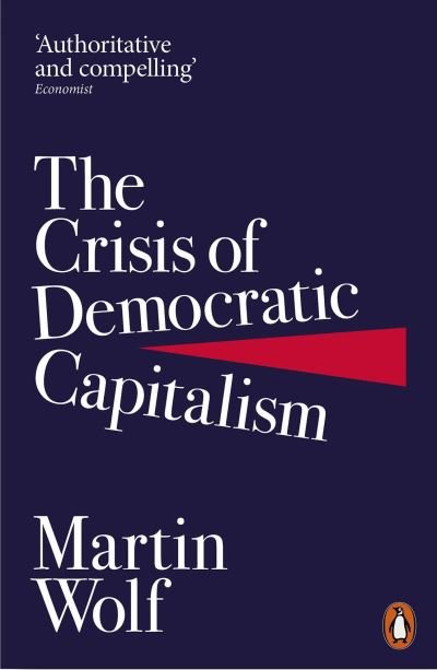 Cover for Martin Wolf · The Crisis of Democratic Capitalism (Paperback Bog) (2024)