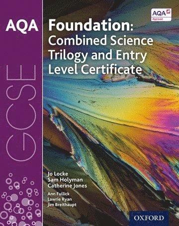 Cover for Jo Locke · AQA GCSE Foundation: Combined Science Trilogy and Entry Level Certificate Student Book (Taschenbuch) (2018)