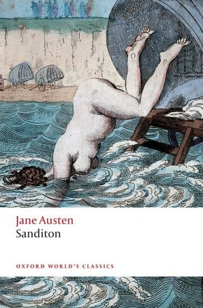 Sanditon - Oxford World's Classics - Jane Austen - Kirjat - Oxford University Press - 9780198840831 - torstai 25. heinäkuuta 2019