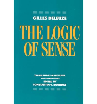 The Logic of Sense - Gilles Deleuze - Böcker - Columbia University Press - 9780231059831 - 10 juni 1993