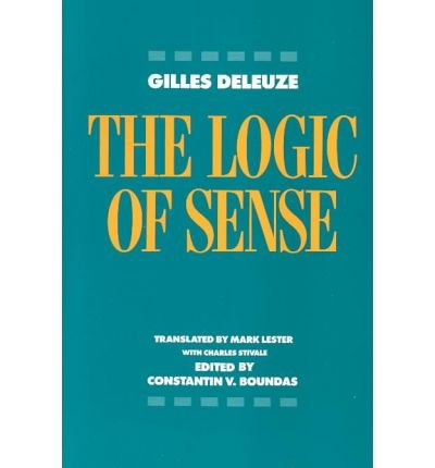 Cover for Gilles Deleuze · The Logic of Sense (Taschenbuch) (1993)