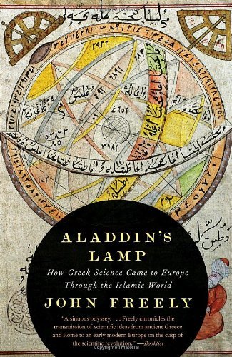 Cover for John Freely · Aladdin's Lamp: How Greek Science Came to Europe Through the Islamic World (Taschenbuch) (2010)