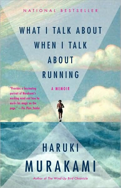 Cover for Haruki Murakami · What I Talk About When I Talk About Running: A Memoir - Vintage International (Paperback Book) [Reprint edition] (2009)