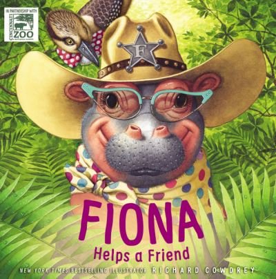 Cover for Cowdrey  Richard · Fiona Helps a Friend - A Fiona the Hippo Book (Innbunden bok) (2021)