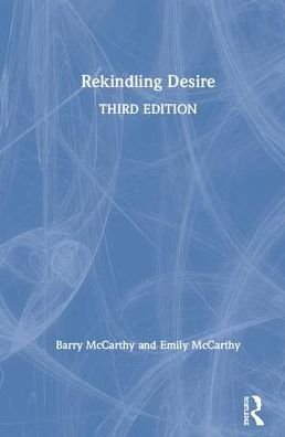 Cover for Barry McCarthy · Rekindling Desire (Hardcover Book) (2019)
