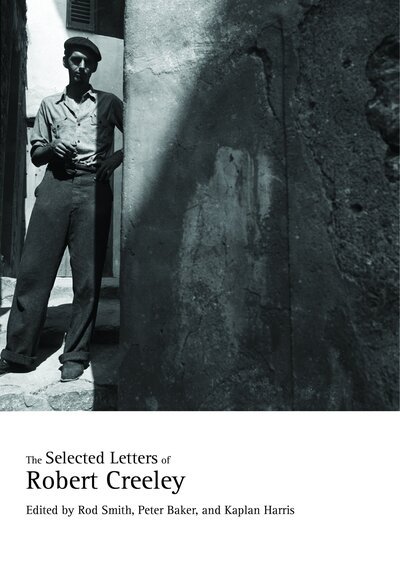 Cover for Robert Creeley · The Selected Letters of Robert Creeley (Paperback Book) (2020)