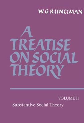Cover for Runciman, W. G. (Trinity College, Cambridge) · A Treatise on Social Theory - A Treatise on Social Theory 3 Volume Paperback Set (Paperback Bog) (1989)