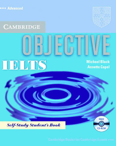 Cover for Annette Capel · Objective IELTS Advanced Self Study Student's Book with CD ROM - Objective (Book) (2006)