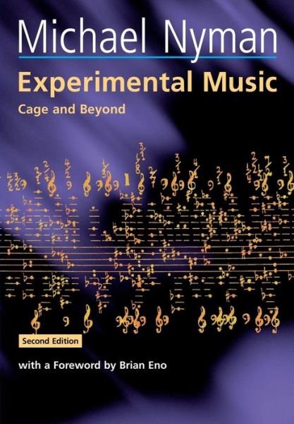 Cover for Michael Nyman · Experimental Music: Cage and Beyond - Music in the Twentieth Century (Taschenbuch) [2 Revised edition] (1999)