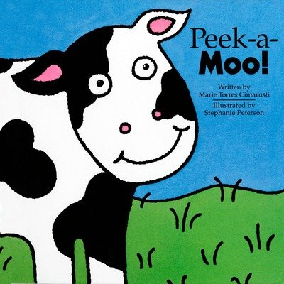 Cover for Marie Torres Cimarusti · Peek-a-moo! (Gebundenes Buch) [First Edition (Stated) edition] (1998)