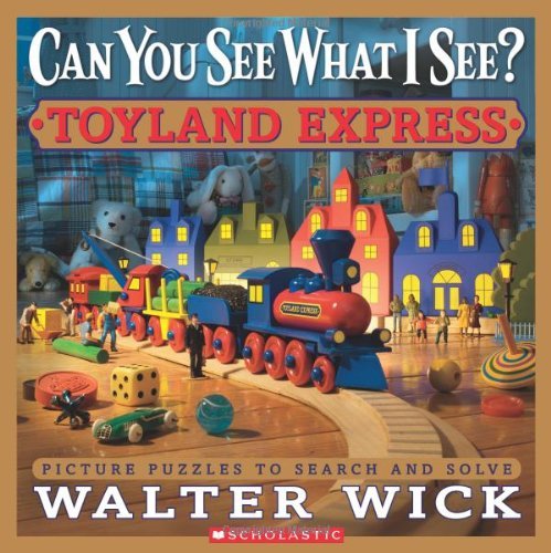 Cover for Walter Wick · Can You See What I See? Toyland Express: Picture Puzzles to Search and Solve - Can You See What I See? (Hardcover bog) (2011)