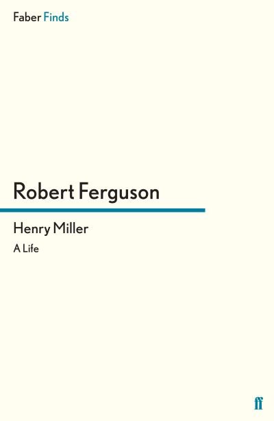 Cover for Robert Ferguson · Henry Miller (Taschenbuch) (2012)