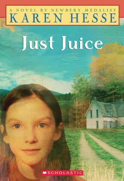Cover for Karen Hesse · Just Juice (Scholastic Signature) (Pocketbok) [1st Edition 1st Printing edition] (1999)