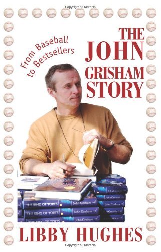 Cover for Libby Hughes · The John Grisham Story: from Baseball to Bestsellers (Taschenbuch) (2004)