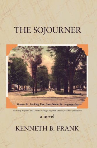 Cover for Kenneth Frank · The Sojourner (Hardcover Book) (2006)