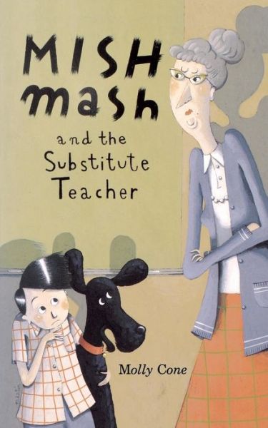 Cover for Molly Cone · Mishmash and Substitute Teacher (Paperback Book) (2000)