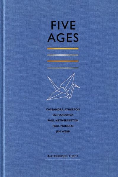 Five Ages - Cassandra Atherton - Books - Recent Work Press - 9780645180831 - November 1, 2021