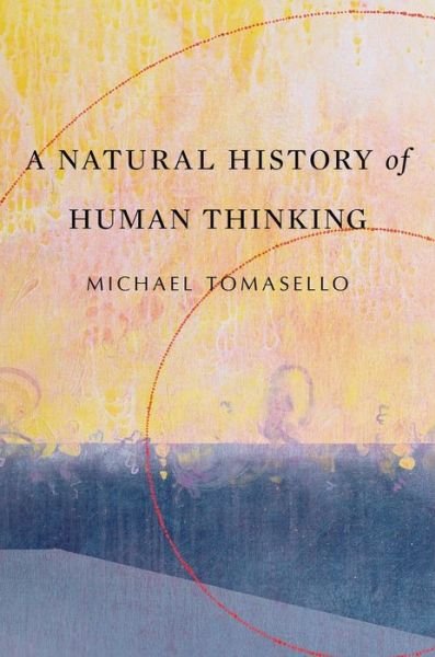 Cover for Michael Tomasello · A Natural History of Human Thinking (Pocketbok) (2018)
