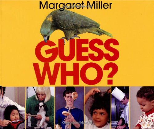 Cover for Margaret J. Miller · Guess Who? (Hardcover Book) [1st edition] (1994)