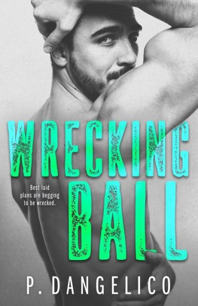 Cover for P. Dangelico · Wrecking Ball (Paperback Book) (2017)