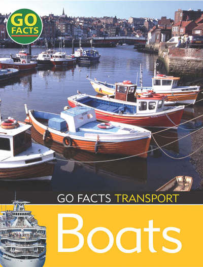 Cover for Ian Rohr · Transport: Boats - Go Facts (Paperback Book) (2006)