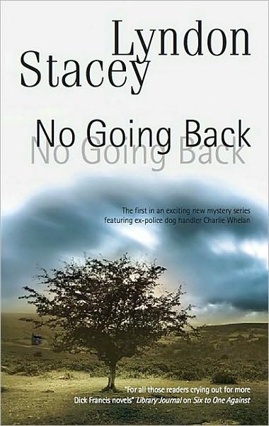 Cover for Lyndon Stacey · No Going Back (Hardcover Book) (2010)