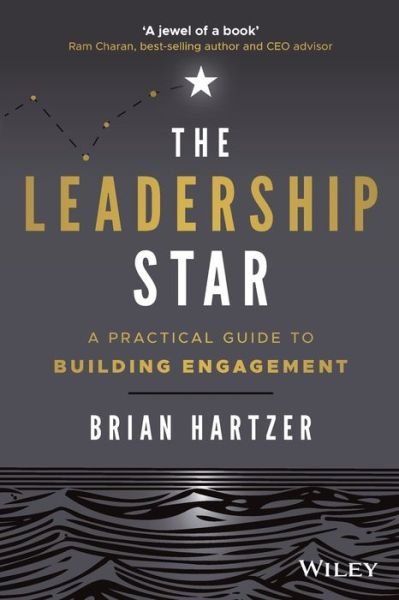 Cover for Brian Hartzer · The Leadership Star: A Practical Guide to Building Engagement (Paperback Book) (2021)