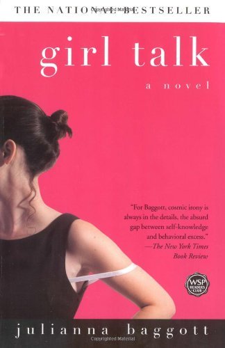 Cover for Julianna Baggott · Girl Talk (Taschenbuch) [Reprint edition] (2002)
