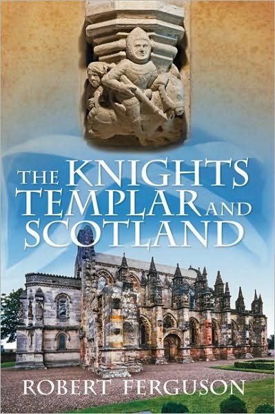Cover for Robert Ferguson · The Knights Templar and Scotland (Hardcover bog) (2010)