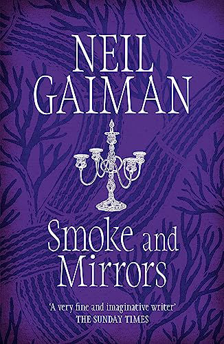 Cover for Neil Gaiman · Smoke and Mirrors: Short Fictions and Illusions (Paperback Book) (2005)