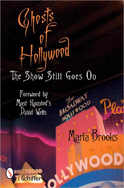 Cover for Marla Brooks · Ghosts of Hollywood: The Show Still Goes On (Paperback Book) (2007)