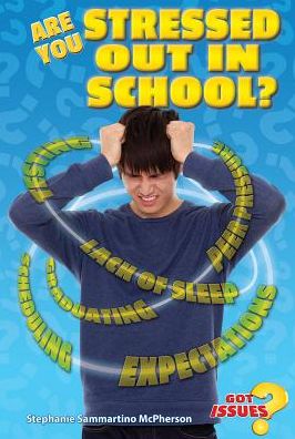 Cover for Stephanie Sammartino Mcpherson · Are You Stressed out in School? (Hardcover Book) (2015)