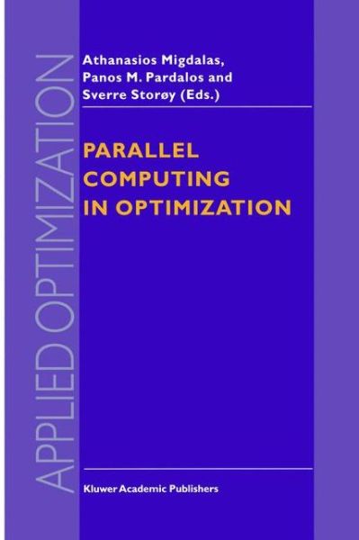 Cover for Migdalas · Parallel Computing in Optimization - Applied Optimization (Hardcover Book) [1997 edition] (1997)