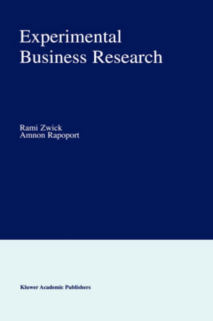 Cover for Rami Zwick · Experimental Business Research (Gebundenes Buch) [2002 edition] (2001)