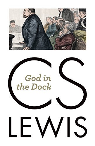 Cover for C. S. Lewis · God in the Dock: Essays on Theology and Ethics (Paperback Bog) (2014)