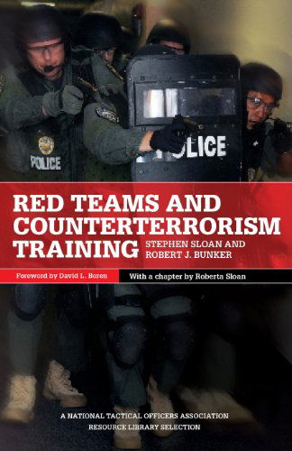 Cover for Stephen Sloan · Red Teams and Counterterrorism Training - International and Security Affairs Series (Paperback Book) (2011)