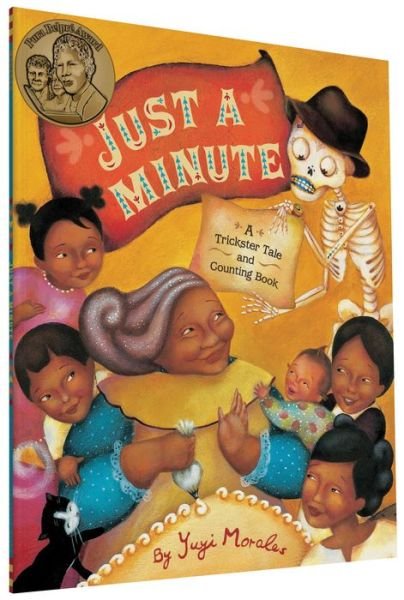 Cover for Yuyi Morales · Just a Minute: A Trickster Tale and Counting Book (Paperback Bog) (2016)