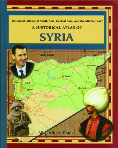 Cover for Allison Stark Draper · A Historical Atlas of Syria (Historical Atlases of South Asia, Central Asia and the Middle East) (Hardcover Book) (2003)